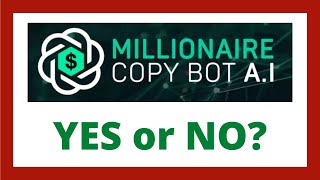 Millionaire Copy Bot AI Review  Legit System [upl. by Hares]