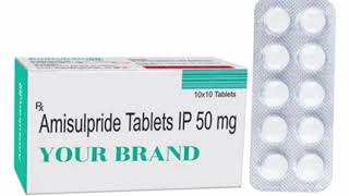 YOUR BRAND Tablets Amisulpride Tablets IP 50 mg [upl. by Eetnuahs582]