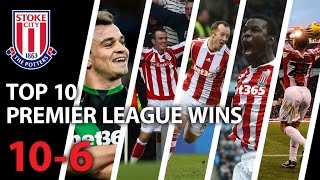 Stoke City FC Top 10 Premier League Wins 106 [upl. by Zia]