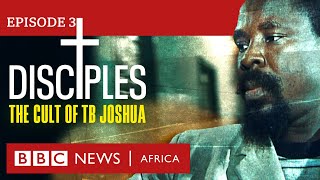 DISCIPLES The Cult of TB Joshua Ep 3  The Collapse  BBC Africa Eye documentary [upl. by Orms17]