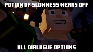 Potion of slowness wears off  All dialogue options in Minecraft Story Mode  Episode 3 [upl. by Rojas]