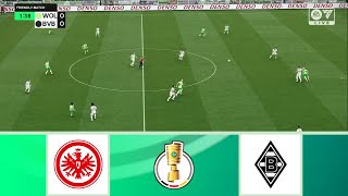 EINTRACHT FRANKFURT VS MONCHENGLADBACH  DFB POKAL 20242025  FOOTBALL LIFE 2024 [upl. by Onek]