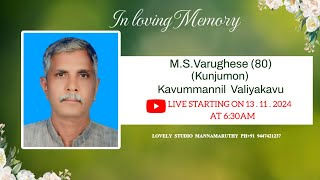 FUNERAL SERVICE OF MSVarughese 80 Kunjumon Kavummannil Valiyakavu [upl. by Kobe74]