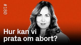 180 Ingen tycker det är enkelt att genomföra en abort  Ruth Nordström [upl. by Ardnaet]