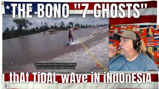 THE BONO quot7 GHOSTSquot thAt TiDAL wAve iN iNdOnESiA  REACTION [upl. by Kerianne]