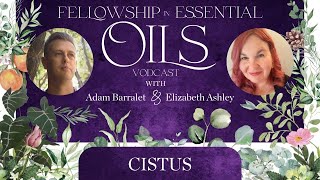 Cistus Essential Oil [upl. by Yoshi970]