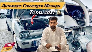 Total Cost 💰  Project Automatic Mehran 660cc 💯  Project No 400 ✅ [upl. by Mella701]