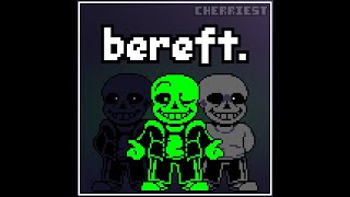 Bereft V2  Joke Trio  AleAtorio3 [upl. by Onifur]