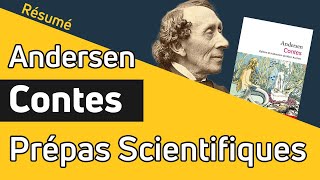 Contes dAndersen 📗 RÉSUMÉ spécial prépa scientifique [upl. by Putscher]