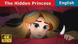 The Hidden Princess  Stories for Teenagers  EnglishFairyTales [upl. by Plunkett]