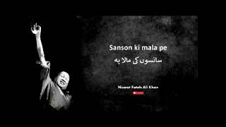 Sanson ki mala pe  Nusrat Fateh Ali Khan  Full version [upl. by Nalrah]