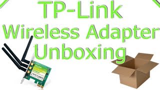 TPLINK N900 PCI Express Wireless Adapter Unboxing  TLWDN4800 [upl. by Neira]