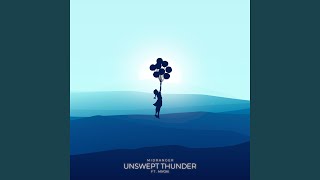 Unswept Thunder [upl. by Hna]