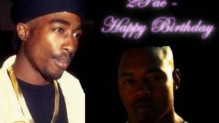 2Pac  Happy Birthday Remix [upl. by Bethany348]