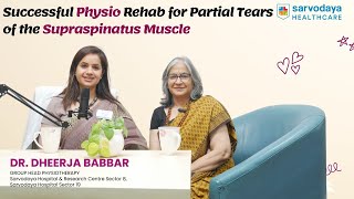 Successful Physio Rehab for Partial Tears of the Supraspinatus Muscle  DR Dheerja Babbar physio [upl. by Jamie]