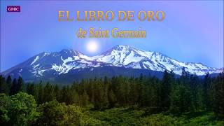 Libro de Oro de Saint Germain  discurso 26 [upl. by Dranel]