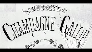 Bugbeys Champagne Galop [upl. by Noirb]