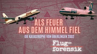 FlugzeugKollision in knapp 11000 Metern Höhe  Die Katastrophe von Überlingen  Flugforensik 26 [upl. by Dazraf]