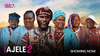 AJELE PART 2  Latest 2024 Yoruba Movie Starring Ibrahim Chatta Afonja Olaniyi Ronke Odusanya [upl. by Adiam]