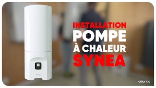 Comment installer la nouvelle pompe à chaleur Synea [upl. by Julina]