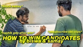 How To Win Candidates Tutorial By BISWA amp SAMAY For VIDIT [upl. by Blader801]