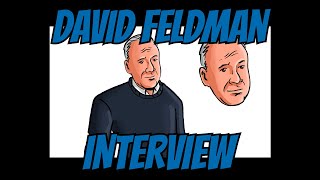 INTERVIEW W DAVID FELDMAN [upl. by Nima]