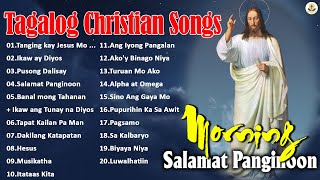 Tagalog Worship Christian Songs To Heal Our Souls  Gospel And Healing Songs [upl. by Memory516]