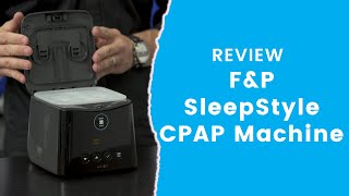 FampP SleepStyle CPAP Machine Review [upl. by Esnofla]