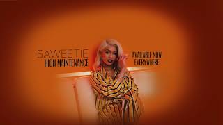 Saweetie  High Maintenance Official Audio Video [upl. by Zakaria971]