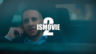 Ismo  IsMoVie 2 [upl. by Seaton]