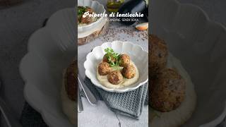 POLPETTE DI LENTICCHIE SU CREMA DI MELANZANE  ricetta vegan gustosa e semplicissima da preparare [upl. by Sailesh]