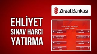 Ziraat Bankası ATM Ehliyet Sınav Harcı Yatırma [upl. by Violeta]