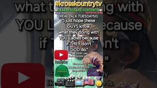 •TREAT HER RiGHT🏆 Real Talk Tuesdays 1 2024 🎥🎬📺🇺🇲🥇 krosskountrytv [upl. by Benedict]