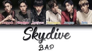 BAP 비에이피  Skydive  HanRomEng  Color Coded Lyrics [upl. by Kcirednek]