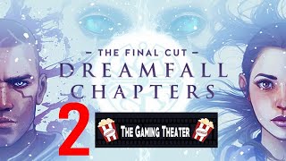 Lets Play Dreamfall Chapters  part 28  Finding the resistance [upl. by Earal]