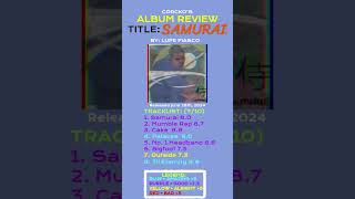 SAMURAI  Lupe Fiasco Album Rating [upl. by Vinn]