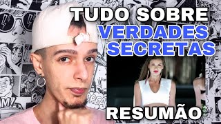 VERDADES SECRETAS RESUMO DA PRIMEIRA TEMPORADA DE VERDADES SECRETAS COM SPOILER [upl. by Ellenrad660]