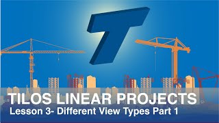 Tilos Linear Projects Lesson No 3  Different view types in Tilos [upl. by Nagle]