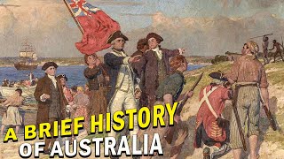 A Brief History of Australia [upl. by Yart384]