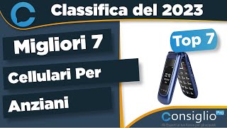 Migliori cellulari per anziani Top 7 del 2023 [upl. by Cave]