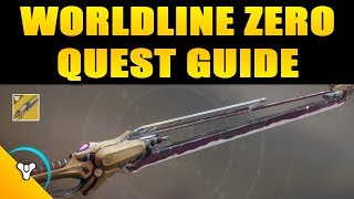 Worldline Zero  Exotic Sword Quest Guide [upl. by Damek]