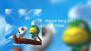 Marine Song 2001  KK Slider [upl. by Zulaledairam]