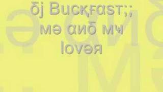 dj buckfast me and my lover [upl. by Shirleen510]