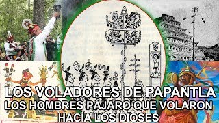 Los Voladores de Papantla – Los hombres pájaro que volaron hacia los dioses [upl. by Navinod]