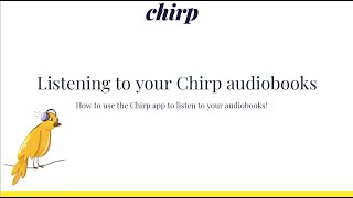 How to listen to your Chirp audiobooks [upl. by Acirret]