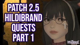 FFXIV 25 0498 Hildibrand Quests Part 1 Patch 25 [upl. by Farly]