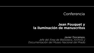 Conferencia Jean Fouquet y la iluminación de manuscritos [upl. by Boehike]