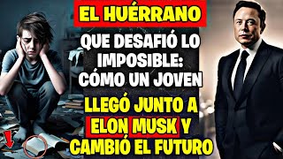 De huérfano a socio de Elon Musk increíble historia de quien desafió imposible y cambió el futuro [upl. by Berta]