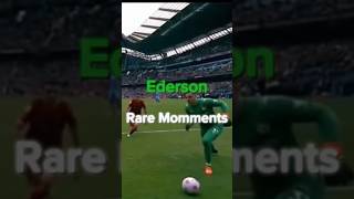 Ederson Rare Moments😮‍💨 [upl. by Ariamat]