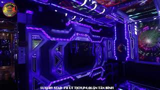 KARAOKE LUXURY STAR 78 ÚT TỊCHP4 QUẬN TÂN BÌNH [upl. by Flemings878]